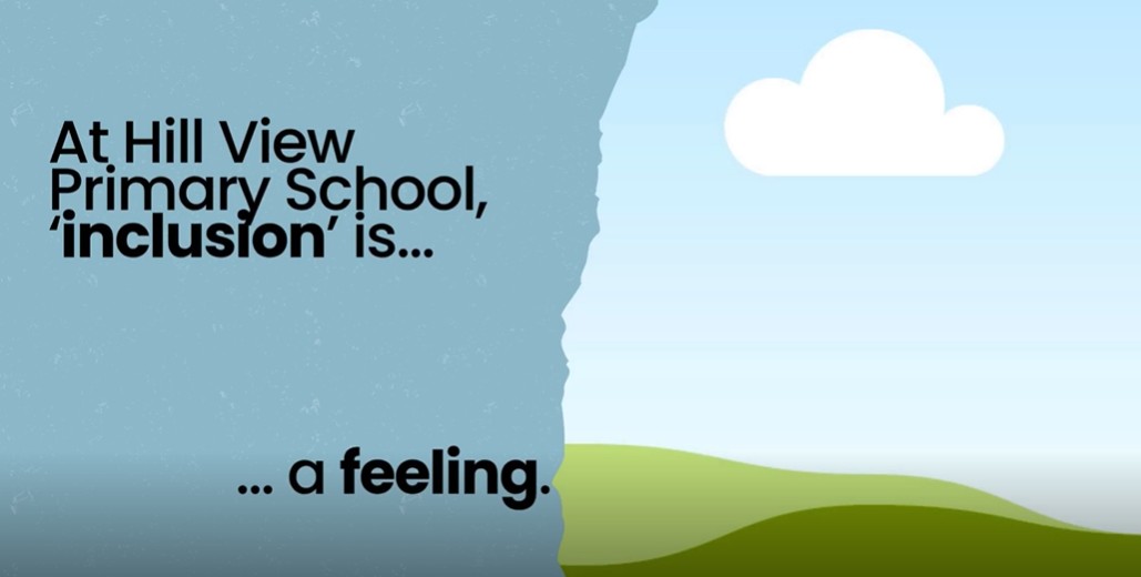 Inclusion at Hill View Primary School